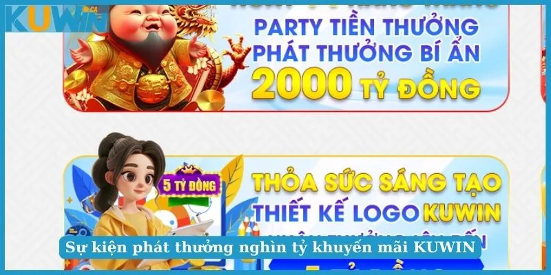 Khuyến mãi KUWIN phát thưởng hàng nghìn tỷ