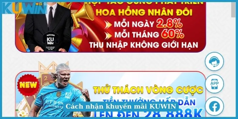 Cách nhận khuyến mãi KUWIN đơn giản cho tân thủ